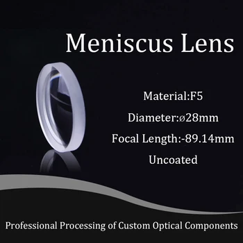 Menisküs Lens Optik F5 Cam Lensler 28mm Çap, -89.14 mm Odak Uzaklığı, optik Lens Deney için