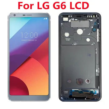 ORİJİNAL LG G6 Ekran Dokunmatik Ekran İçin Çerçeve ile LG G6 LCD ekran Değiştirme H870 H870DS H873 H872 LS993 VS998 US997